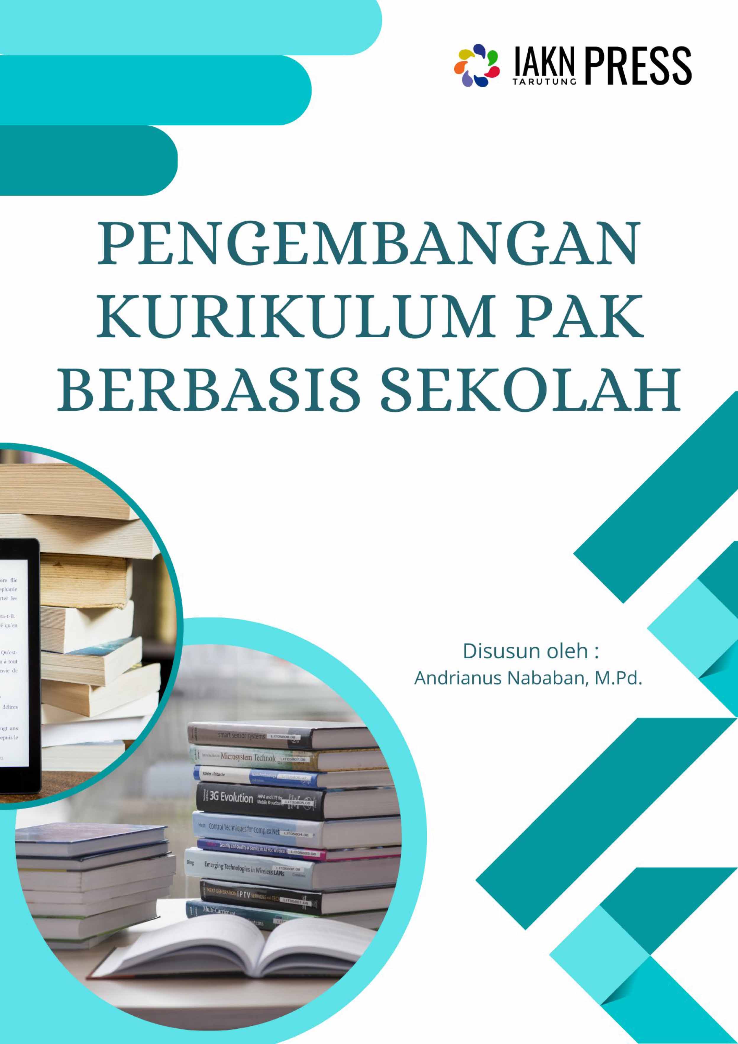 Pengembangan Kurikulum PAK Berbasis Sekolah